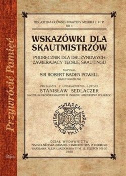 Okadka ksiki -  Wskazwki dla skautmistrzw. Podrcznik dla druynowych zawierajcy teori skautingu