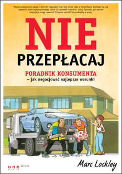 Okadka ksiki - Nie przepacaj. Poradnik konsumenta - jak negocjowa najlepsze warunki