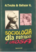 Okadka ksiki - Socjologia dla patrzcych z ukosa