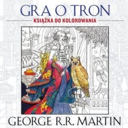 Okadka ksiki - Gra o tron. Ksika do kolorowania