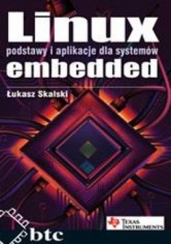 Okadka ksiki - Linux. Podstawy i aplikacje dla systemw embedded