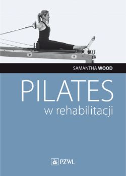 Okadka ksiki - Pilates w rehabilitacji