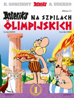 Okadka ksiki - Asteriks. Asteriks na szpilach limpijskich. Tom 12