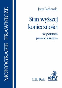 Okadka ksiki - Stan wyszej koniecznoci w polskim prawie karnym