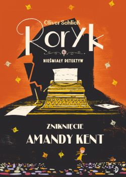 Okadka ksiki - Zniknicie Amandy Kent. Roryk, tom 4