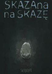 Okadka ksiki - Skazana na skaz