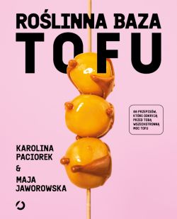 Okadka ksiki - Rolinna Baza. Tofu