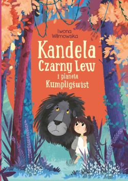 Okadka ksiki - Kandela, Czarny Lew i planeta Kumpligwist