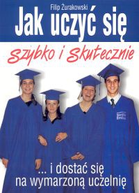 Okadka ksiki - Jak uczy si szybko i skutecznie