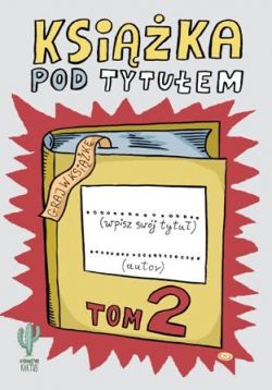 Okadka ksiki - Ksika pod tytuem. Tom 2