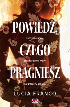 Okadka ksiki - Powiedz, czego pragniesz