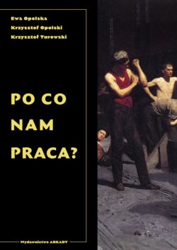 Okadka ksiki - Po co nam praca?