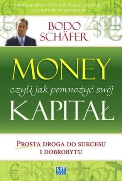 Okadka ksiki - Money. Jak pomnoy swj kapita czyli prosta droga do sukcesu i dobrobytu