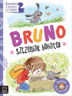 Okadka ksiki - Opowiadania do doskonalenia czytania. wiat dziewczynek. Bruno - szczeniak bohater