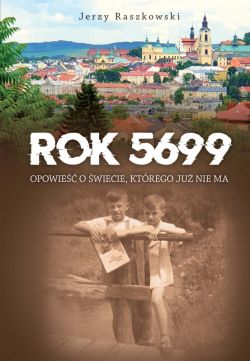 Okadka ksiki - Rok 5699. Opowie o wiecie, ktrego nie ma