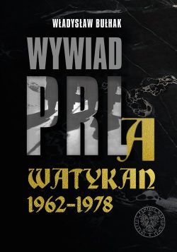 Okadka ksiki - Wywiad PRL a Watykan 1962–1978