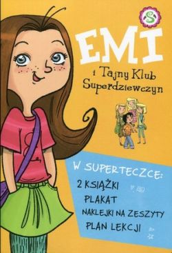 Okadka ksiki - Emi i Tajny Klub Superdziewczyn. Superteczka dla superdziewczyny