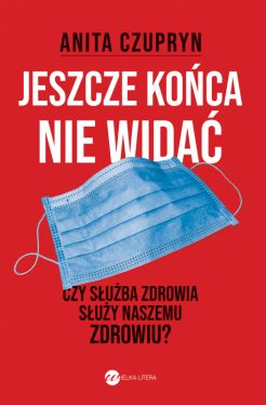 Okadka ksiki - Jeszcze koca nie wida