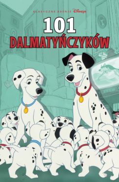 Okadka ksiki - Klasyczne banie Disneya w komiksie. 101 dalmatyczykw