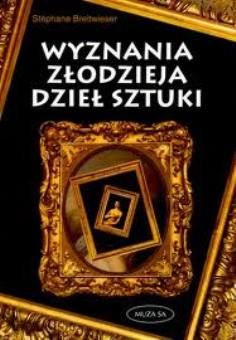 Okadka ksiki - Wyznania zodzieja dzie sztuki