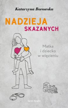 Okadka ksiki - Nadzieja skazanych