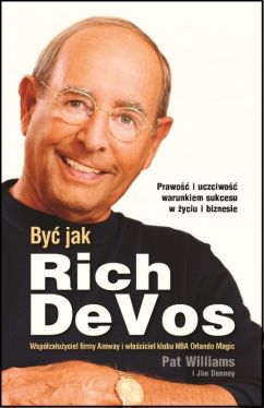 Okadka ksiki - By jak Rich DeVos.Prawo i uczciwo warunkiem sukcesu w yciu i biznesie