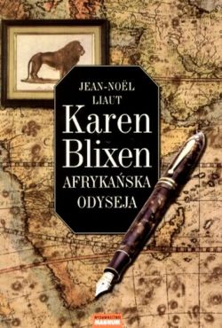 Okadka ksiki - Karen Blixen. Afrykaska odyseja