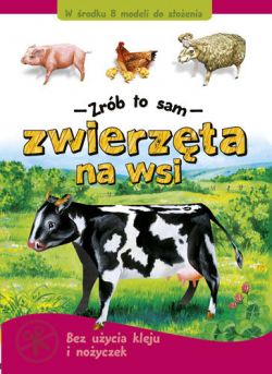 Okadka ksiki - Zwierzta na wsi - Zrb to sam