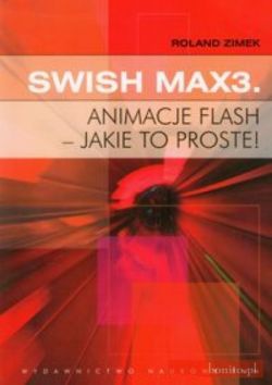 Okadka ksiki - Swish Max3 Animacje flash - jakie to proste!