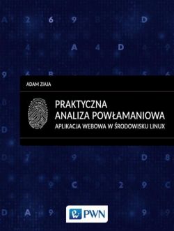 Okadka ksiki - Praktyczna analiza powamaniowa. Aplikacja webowa w rodowisku Linux