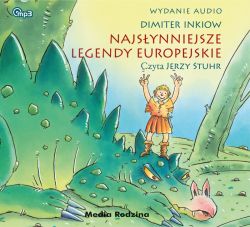 Okadka ksiki - Najsynniejsze legendy europejskie. Audiobook