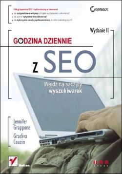 Okadka ksiki - Godzina dziennie z SEO. Wejd na szczyty wyszukiwarek. Wydanie II