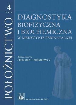 Okadka ksiki - Poonictwo Tom 4. Diagnostyka biofizyczna i biochemia