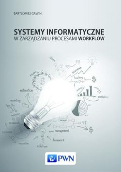 Okadka ksiki - Systemy informatyczne w zarzdzaniu procesami workflow