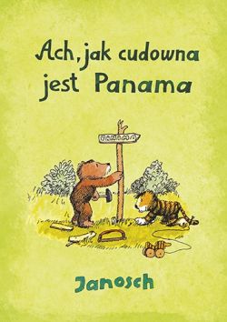 Okadka ksiki - Ach, jak cudowna jest Panama!