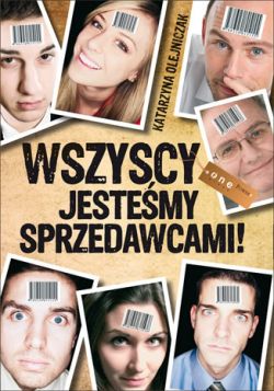 Okadka ksiki - Wszyscy jestemy sprzedawcami!