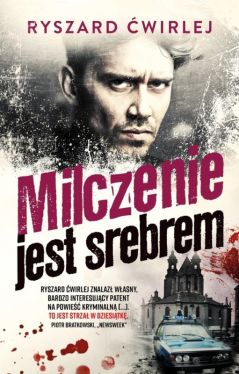 Okadka ksiki - Milczenie jest srebrem