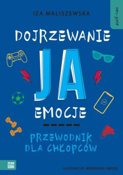 Okadka ksiki - Self-care. Dojrzewanie, ja, emocje. Przewodnik dla chopcw