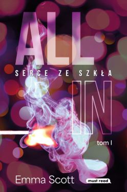 Okadka ksiki - All in. Serce ze szka