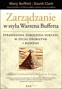 Okadka ksiki - Zarzdzanie w stylu Warrena Buffetta. Sprawdzone narzdzia sukcesu w yciu osobistym i biznesie