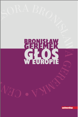 Okadka ksiki - Bronisaw Geremek: Gos w Europie