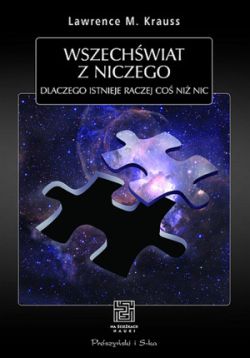 Okadka ksiki - Wszechwiat z niczego. Dlaczego istnieje raczej co ni nic