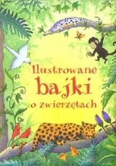 Okadka ksiki - Ilustrowane bajki o zwierztach