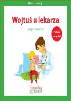 Okadka ksiki - Wojtu u lekarza