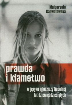 Okadka ksiki - Prawda i klamstwo