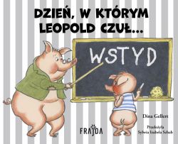 Okadka ksiki - Dzie, w ktrym Leopold czu WSTYD