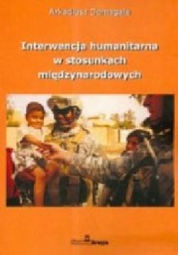 Okadka ksiki - Interwencja humanitarna w stosunkach midzynarowych