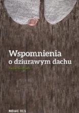 Okadka ksiki - Wspomnienia o dziurawym dachu