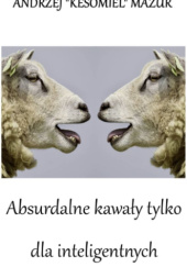 Okadka ksiki - Absurdalne kaway tylko dla inteligentnych