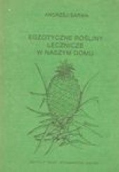 Okadka ksiki - Egzotyczne roliny lecznicze w naszym domu